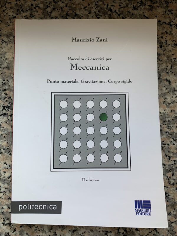 Copertina: Raccolta di Esercizi per Meccanica (Punto Materiali. Gravitazione. Corpo Rigido)