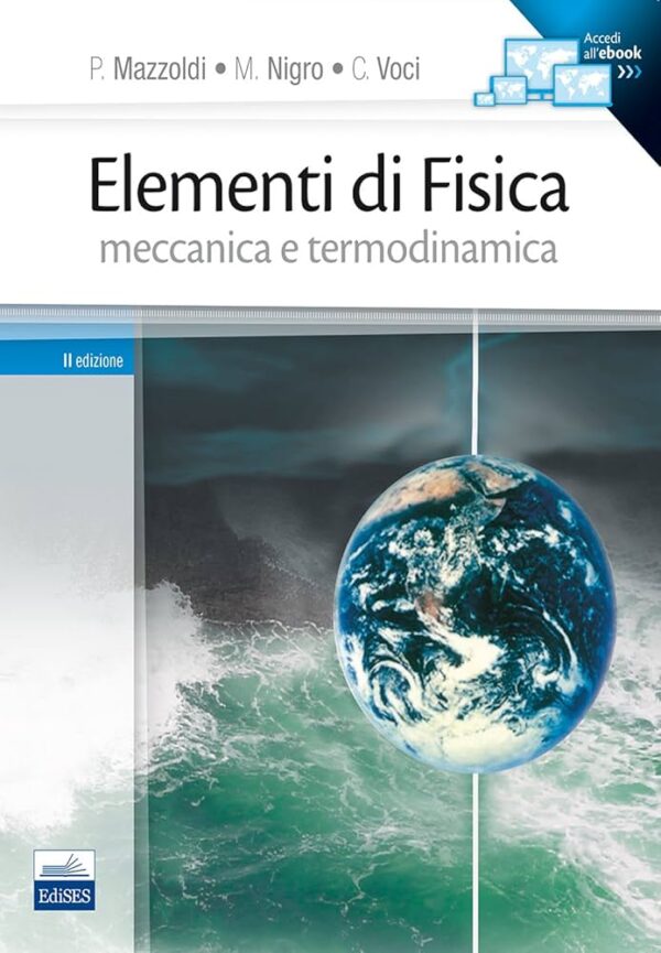 Copertina: Elementi di fisica - meccanica e termodinamica