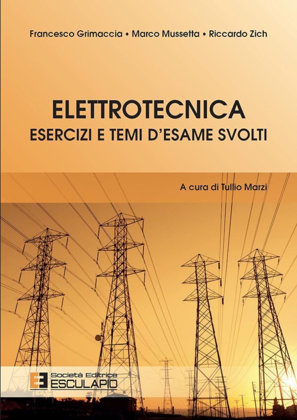 Copertina: Elettrotecnica. Esercizi e temi d'esame svolti