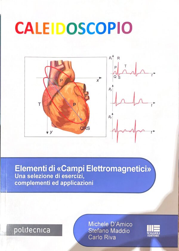 Copertina: Elementi di "Campi Elettromagnetici" Una selezione di esercizi, complementi ed applicazioni