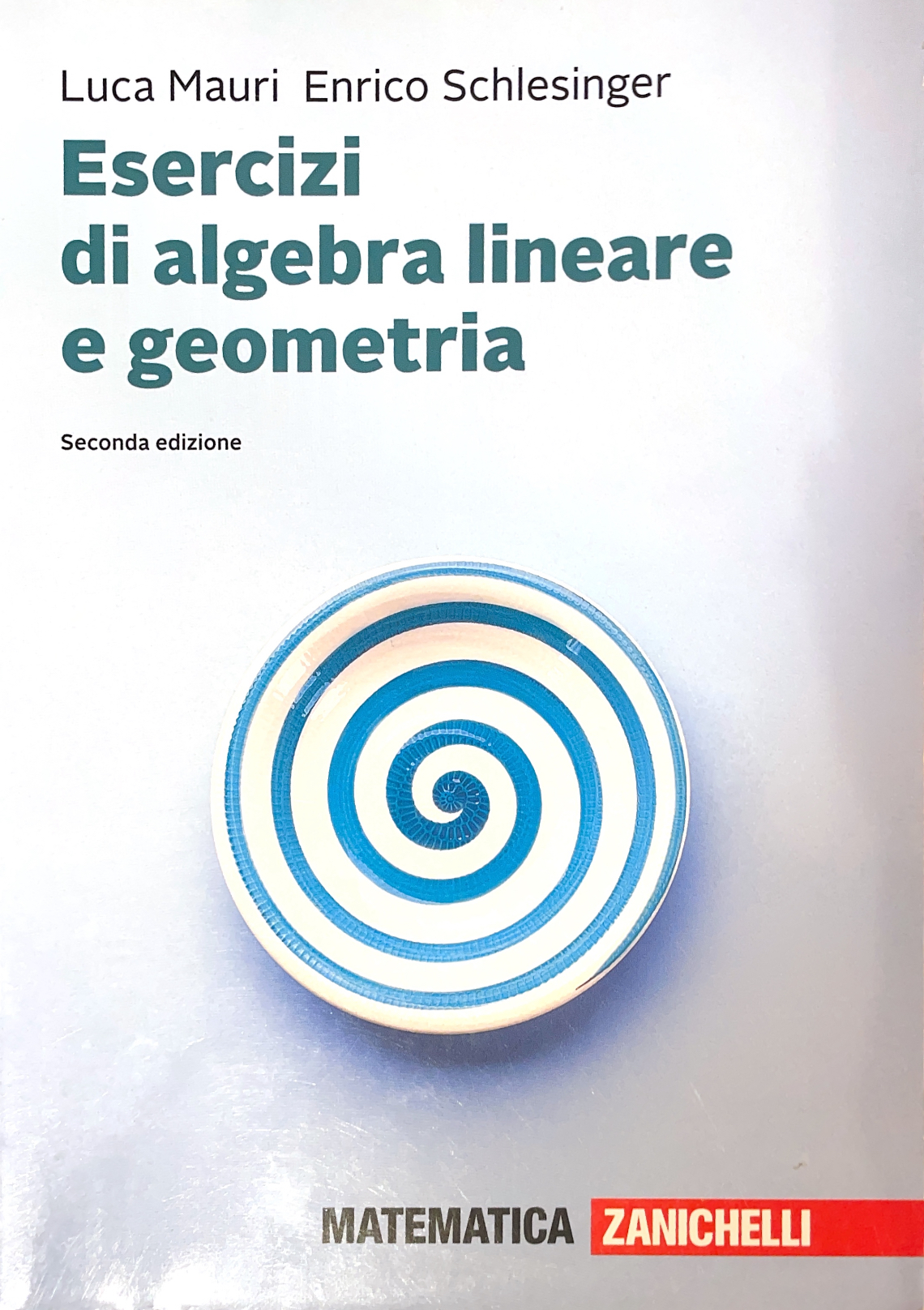 Esercizi di algebra lineare e geometria