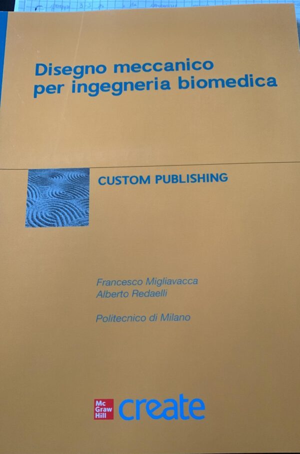 Copertina: Disegno meccanico per ingegneria biomedica