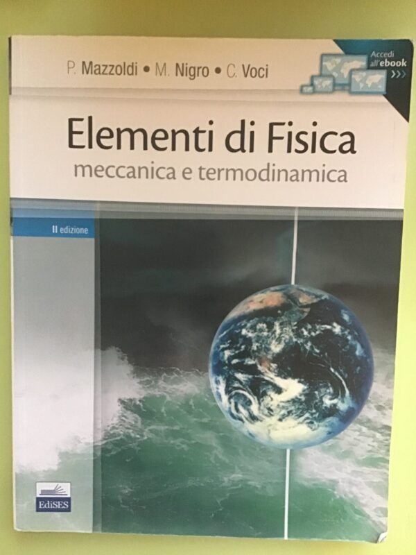 Copertina: Elementi di fisica - meccanica e termodinamica