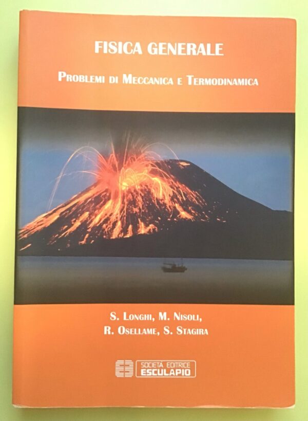 Copertina: Fisica generale - Problemi di meccanica e termodinamica
