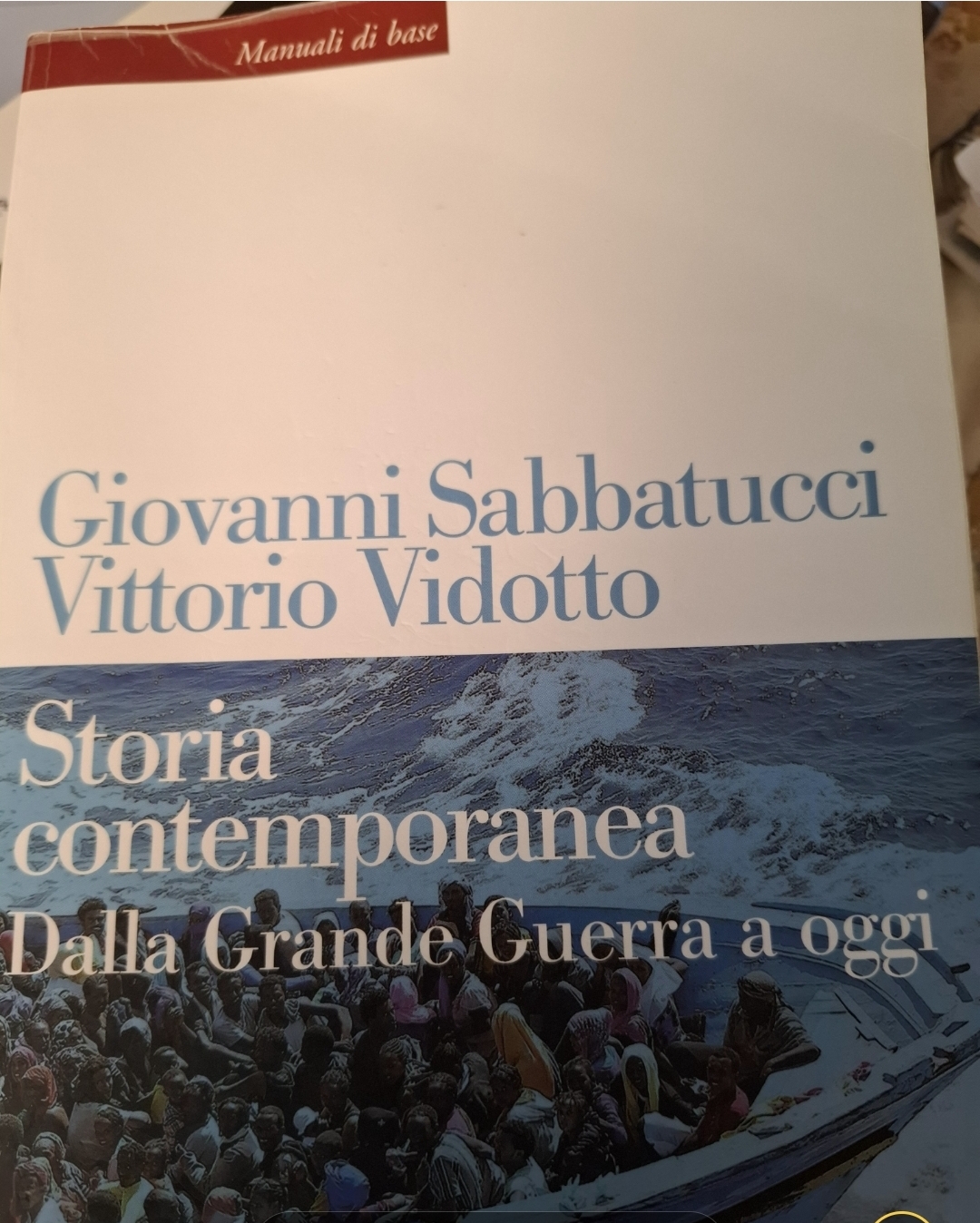 Storia contemporanea. Dalla grande guerra ad oggi
