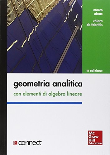 Copertina: Geometria analitica: Con elementi di algebra lineare